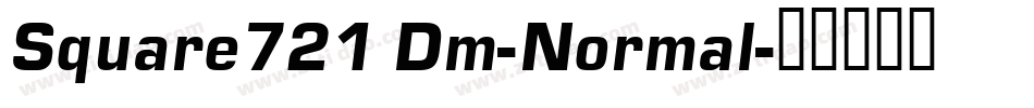Square721 Dm-Normal字体转换